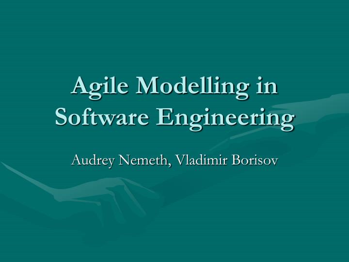 agile modelling in software engineering