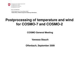 Postprocessing of temperature and wind for COSMO-7 and COSMO-2