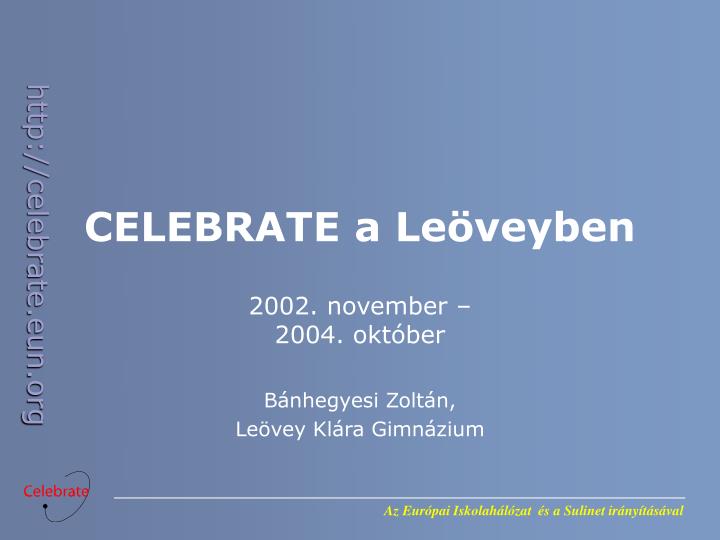 celebrate a le veyben