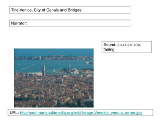 Title:Venice, City of Canals and Bridges
