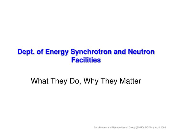 dept of energy synchrotron and neutron facilities
