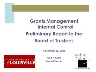 Grants Management Internal Control Preliminary Report to the Board of Trustees November 13, 2008