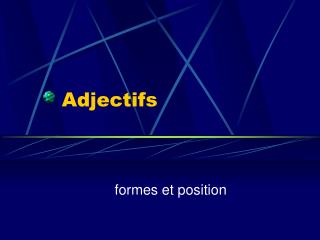 Adjectifs