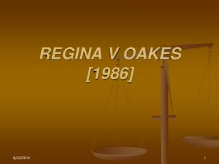 REGINA V OAKES [1986]