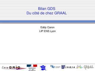 bilan gds du c t de chez graal