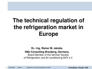 The technical regulation of the refrigeration market in Europe