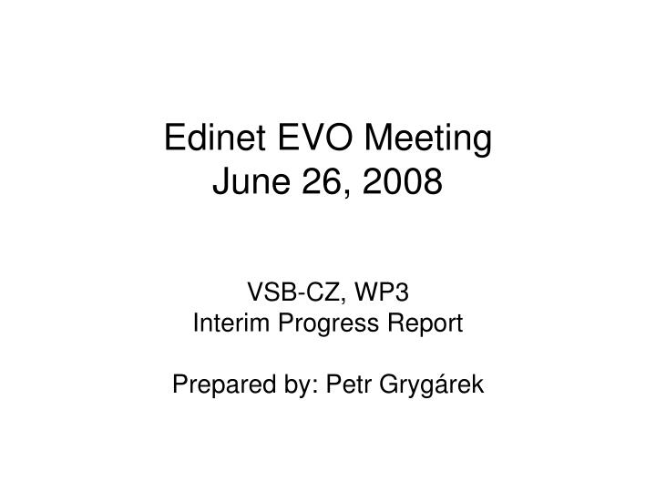 edinet evo meeting june 26 2008