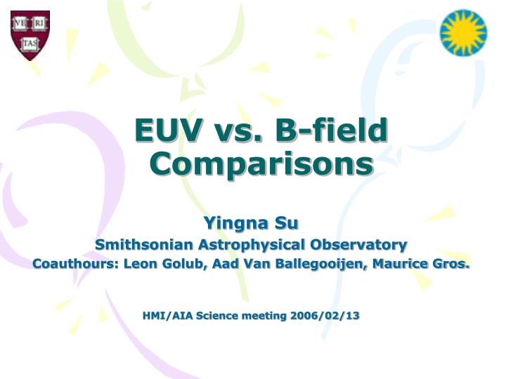 euv vs b field comparisons