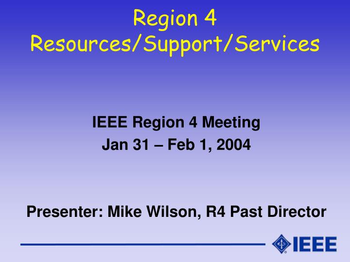 region 4 resources support services