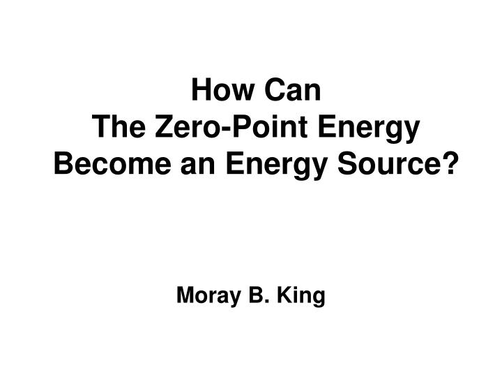 how can the zero point energy become an energy source