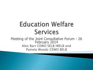 Education Welfare Services
