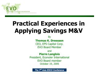 Practical Experiences in Applying Savings M&amp;V