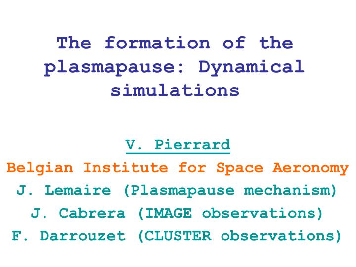 the formation of the plasmapause dynamical simulations
