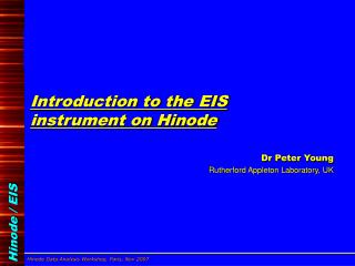 Introduction to the EIS instrument on Hinode