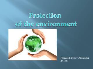 Protection of the environment