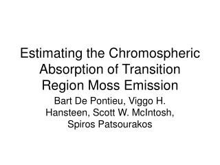 Estimating the Chromospheric Absorption of Transition Region Moss Emission