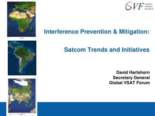 Interference Prevention &amp; Mitigation: Satcom Trends and Initiatives