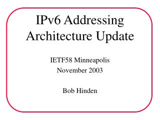 IPv6 Addressing Architecture Update