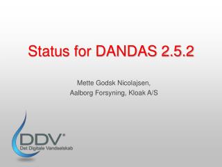 status for dandas 2 5 2
