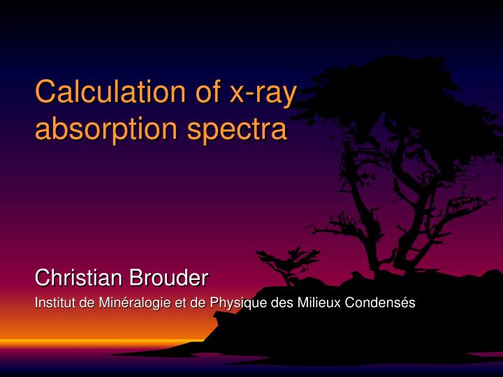 calculation of x ray absorption spectra