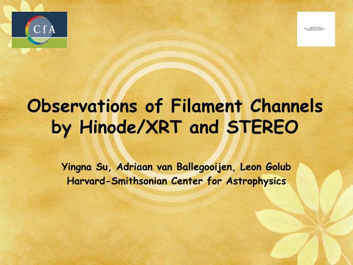 observations of filament channels by hinode xrt and stereo