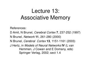 Lecture 13: Associative Memory