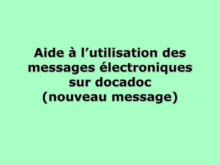 aide l utilisation des messages lectroniques sur docadoc nouveau message