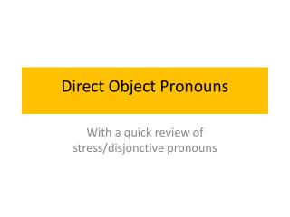 Direct Object Pronouns