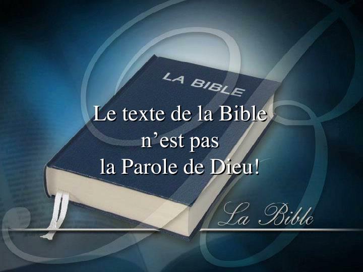 le texte de la bible n est pas la parole de dieu