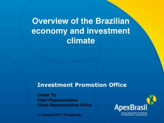 Overview of the Brazilian economy and investment climate