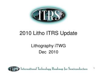 2010 Litho ITRS Update