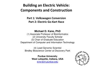 Building an Electric Vehicle: Components and Construction Part 1: Volkswagen Conversion