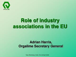 Role of industry associations in the EU