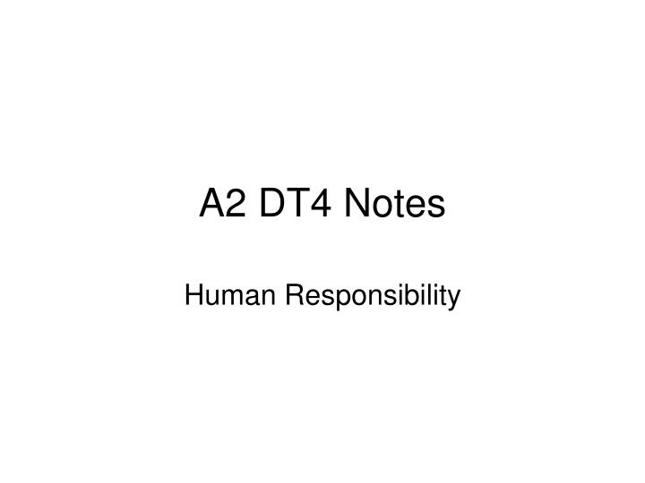 a2 dt4 notes