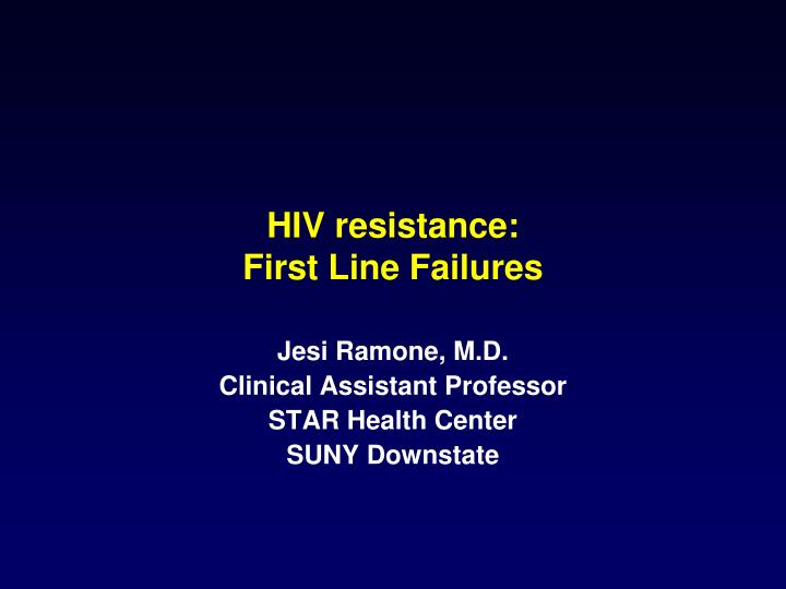 hiv resistance first line failures