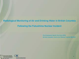 Radiological Monitoring of Air and Drinking Water in British Columbia