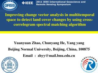Yuanyuan Zhao, Chunyang He, Yang yang Beijing Normal University, Beijing, China, 100875