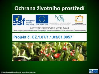 ochrana ivotn ho prost ed