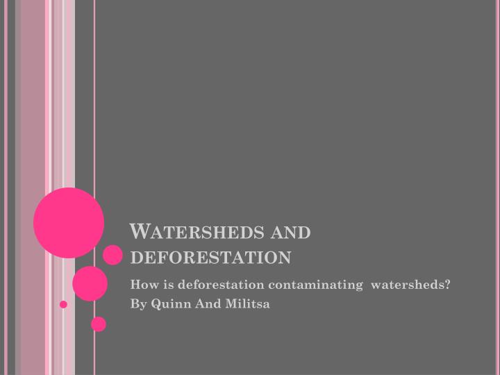 watersheds and deforestation