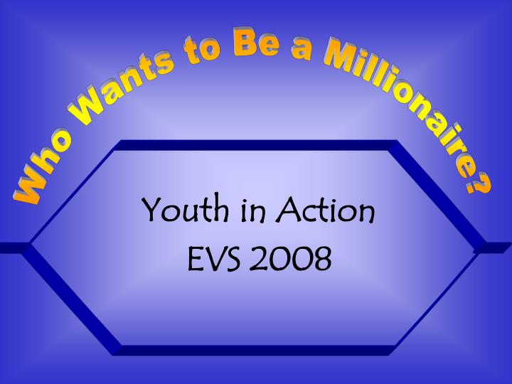 youth in action evs 2008