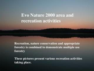 Evo Nature 2000 area and recreation activities
