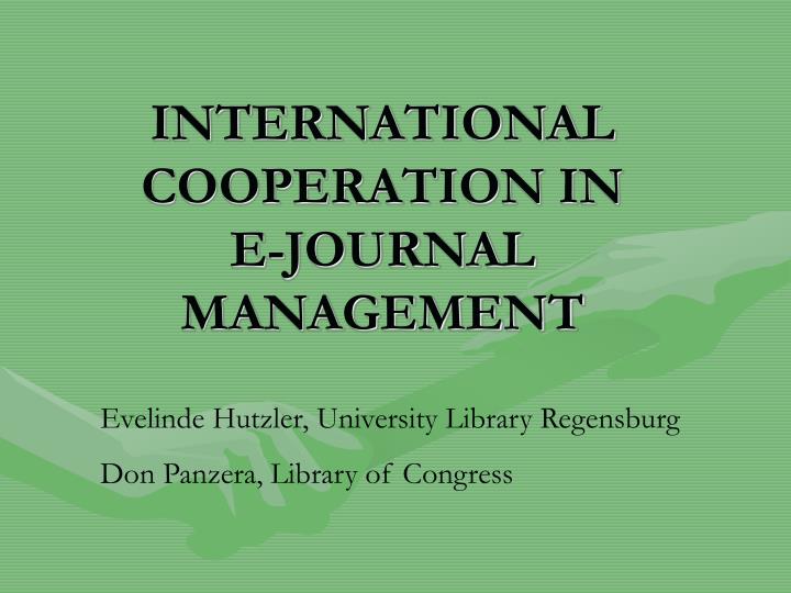 international cooperation in e journal management