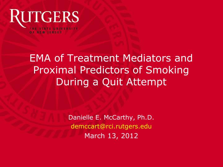 ema of treatment mediators and proximal predictors of smoking during a quit attempt