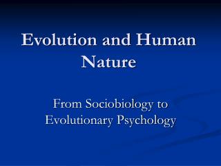 Evolution and Human Nature