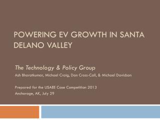POWERING EV GROWTH IN SANTA DELANO VALLEY