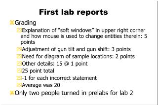 First lab reports