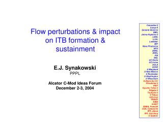 Flow perturbations &amp; impact on ITB formation &amp; sustainment