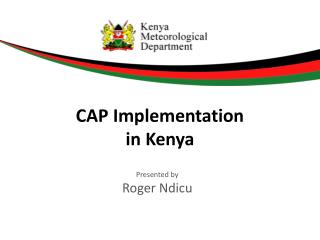 CAP Implementation in Kenya