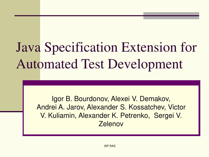 java specification extension for automated test development
