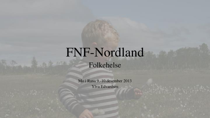 fnf nordland